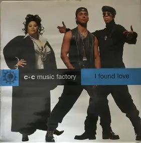 C C Music Factory - I Found Love