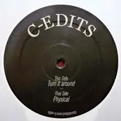 C-Edits - Turn It Around / Physical
