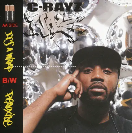 C-Rayz Walz - It's a Wrap / Peroxide