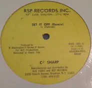 C# Sharp - Set It Off (Remix)