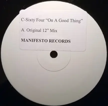 C-Sixty Four - On a Good Thing