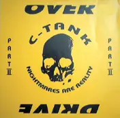 C-Tank - Nightmares Are Reality Part II