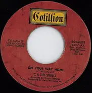 C & The Shells - On Your Way Home / Good Morning Starshine