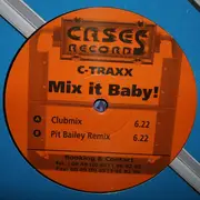 12inch Vinyl Single - C-Traxx - Mix It Baby!