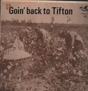 C. D. Dobbs, Buddy Durham, Fats Jefferson a.o. - Goin' Back To Tifton