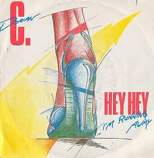 C. Dorian - Hey, Hey (I'm Running Away)