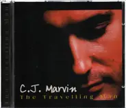 C. J. Marvin - The Travelling Man