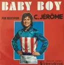 7inch Vinyl Single - C. Jérôme - Baby Boy
