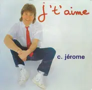 C. Jérôme - J't'aime