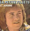 7inch Vinyl Single - C. Jérôme - La Petite Fille 73 - Purple Labels