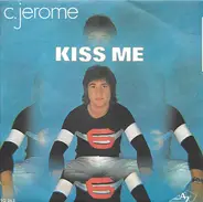 C. Jérôme - Kiss Me