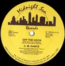 12inch Vinyl Single - C. M. Dance, CM Dance - Off The Hook