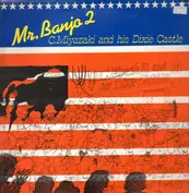 C. Miyazaki and His Dixie Castle