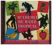 C. Paz / Willie Gonzalez / J. Herrera a.o. - Academia de Baile Tropical