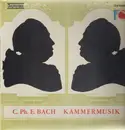 LP - C. Ph. E. Bach - Kammermusik