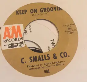 C. Smalls - The Buzzard / Keep On Groovin'