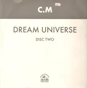 C.M. - Dream Universe (Disc Two)