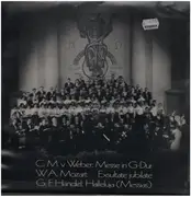 LP - C.M.v.Weber, Mozart, Händel - Messe in G-Dur, Exsultate Jubilate, Halleluja