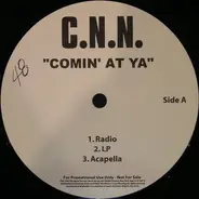 C.N.N., Capone -N- Noreaga - Comin' At Ya