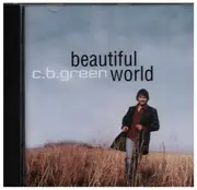 CD - C.B Green - Beautiful World