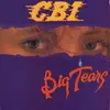 12inch Vinyl Single - C.B.I. - Big Tears - Still sealed