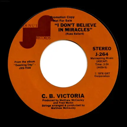 C.B. Victoria - I Don't Believe In Miracles