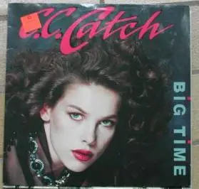 C.C. Catch - Big Time