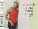 CD Single - C.C. Catch - Shake Your Head 2003