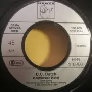 7inch Vinyl Single - C.C. Catch - Heartbreak Hotel