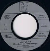 7inch Vinyl Single - C.C. Catch - I Can Lose My Heart Tonight