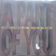 7inch Vinyl Single - C.C. Project - A Part Of You