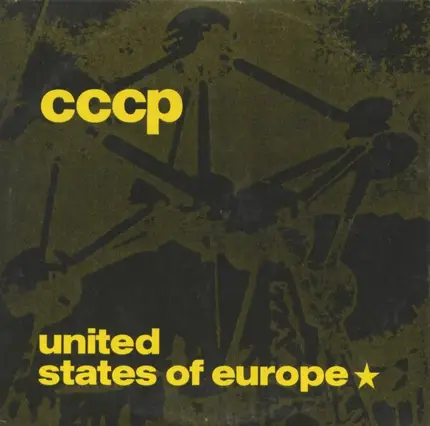 C.C.C.P. - United States Of Europe