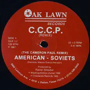 12inch Vinyl Single - C.C.C.P. - American - Soviets (The Cameron Paul Remix)