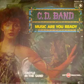 C.D. Band - Music, Are You Ready / Castle In The Sand