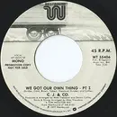 7inch Vinyl Single - C.J. & Co - We Got Our Own Thing