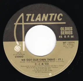 C.J. & Co - We Got Out Own Thing - Pt 1 / Devil's Gun