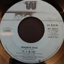 7inch Vinyl Single - C.J. & Co - Deadeye Dick - sp