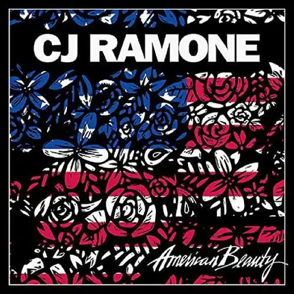 C.J. Ramone - American Beauty