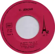 7inch Vinyl Single - C. Jérôme - La Petite Fille 73