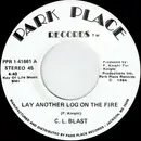 7inch Vinyl Single - C.L. Blast - Lay Another Log On The Fire