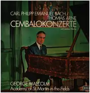 C.P.E. Bach / Arne - Cembalokonzerte und andere Werke