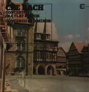 LP - C.P.E. Bach - Concerto In E Flat Major For Harpsichord Fortepiano And Orchestra / Concerto In D Minor For Flute And Strings