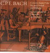 LP - C.P.E. Bach/ Collegium aureum, G. Leonhardt, A.Curtis, A. May - Concerto doppio F-dur fü zwei Cembali und Orchester * Concerto B-dur für Violoncello und Orchester