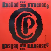 C.P.O. - Ballad Of A Menace