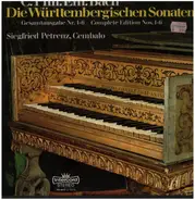 C.Phil.M.Bach / Siegfried Petrenz - Die Württembergischen Sonaten - Gesamtausgabe 1-6
