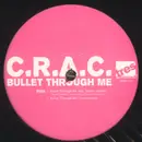 12inch Vinyl Single - C.R.A.C. - Bullet Through Me