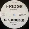 12inch Vinyl Single - C.S. Double - Fridge