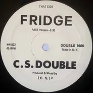 C.S. Double - Fridge