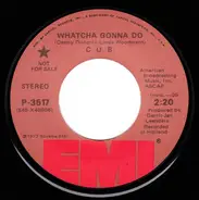 C.U.B. - Whatcha Gonna Do b/w You and Me
