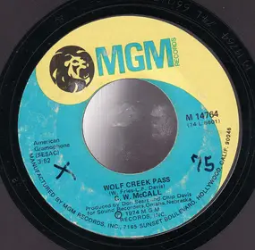 C.W. McCall - Wolf Creek Pass / Sloan